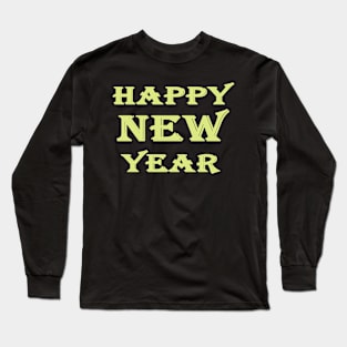 HAPPY NEW YEAR Long Sleeve T-Shirt